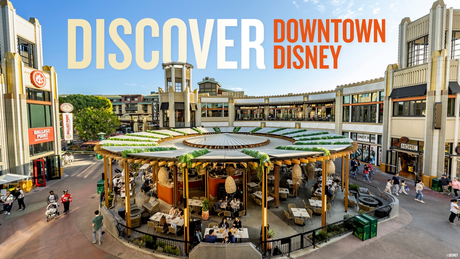 Downtown Disney District at Disneyland Resort with the Parkside Market food hall in the foreground