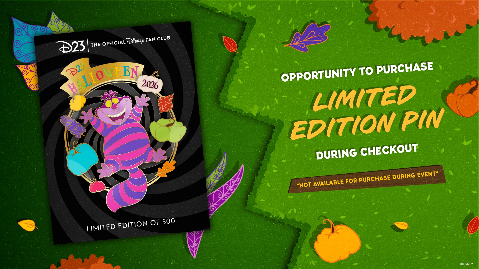 D23 Halloween 2026 Cheshire Cat pin promotion for ticket checkout