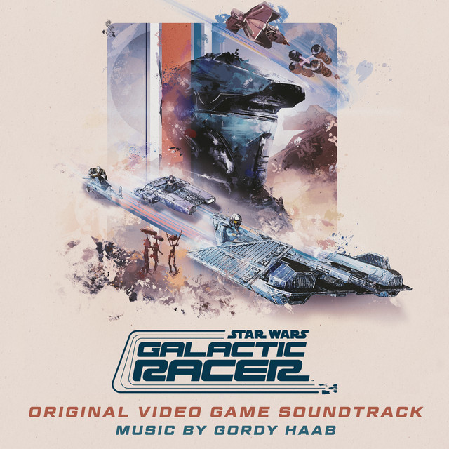 Star Wars: Galactic Racer original video game soundtrack artwork with repulsorcraft and music by Gordy Haab
