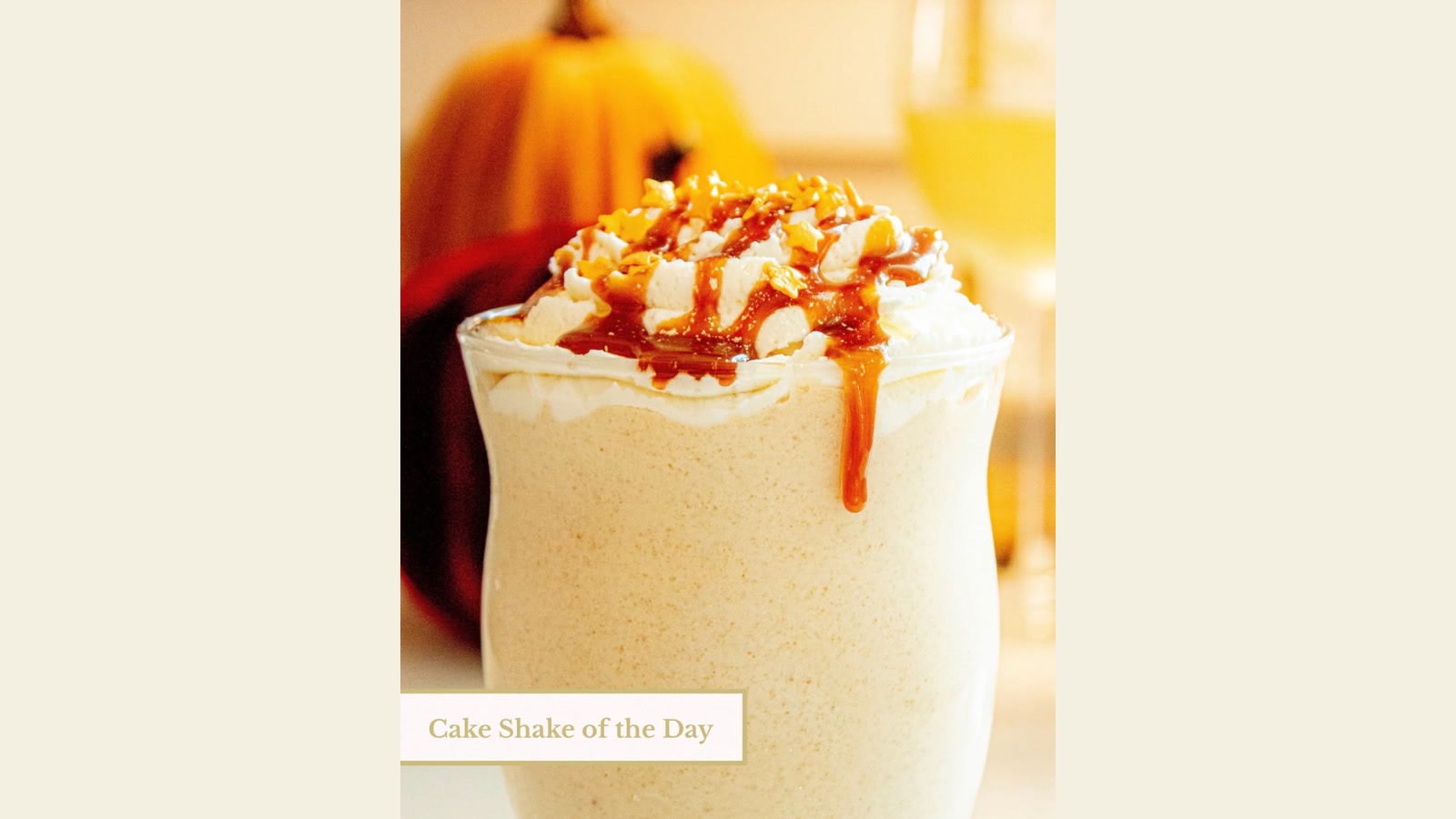 Cake Bake Cake Shake of the Day topped with whipped cream and caramel