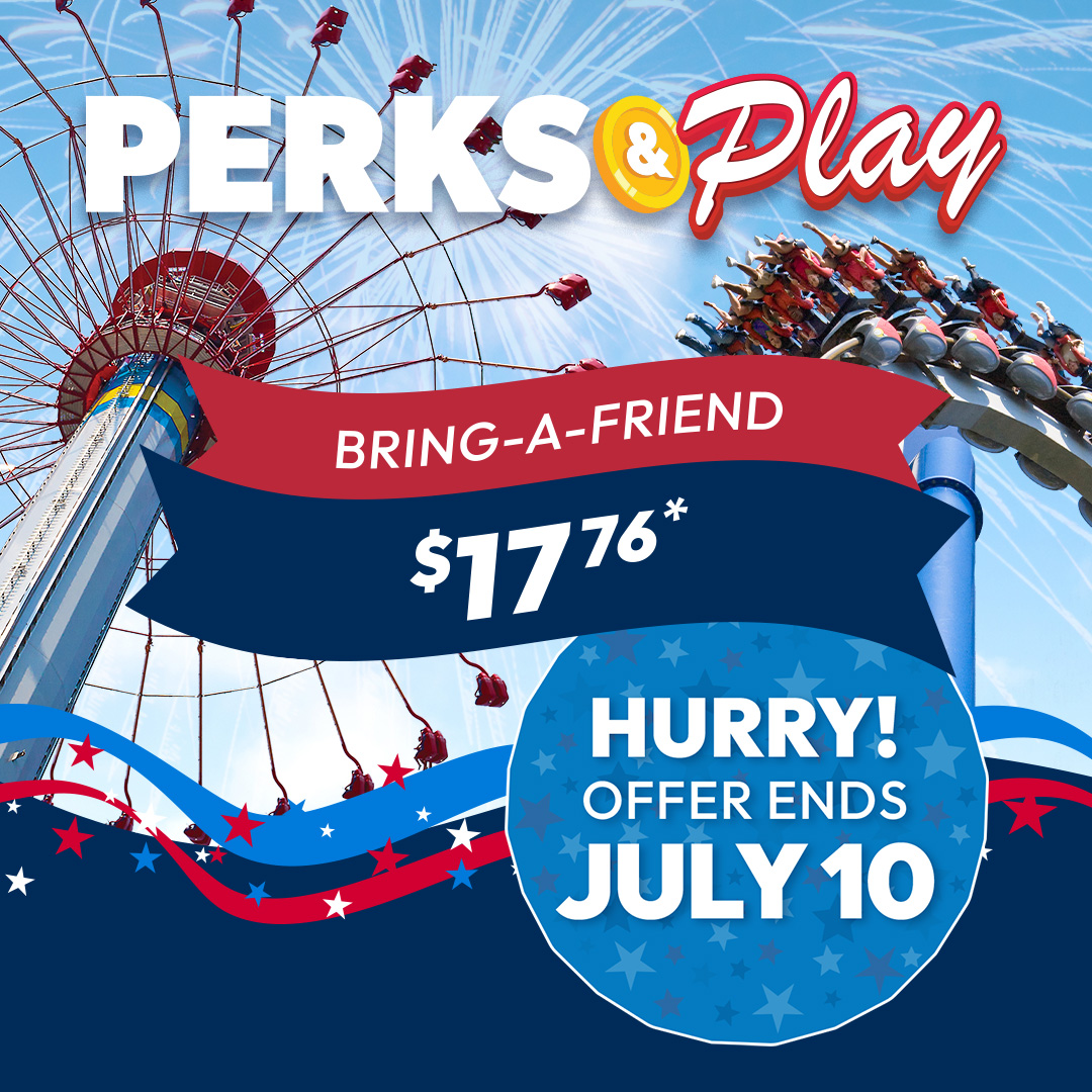 Perks and Play graphic for California's Great America Bring-A-Friend tickets