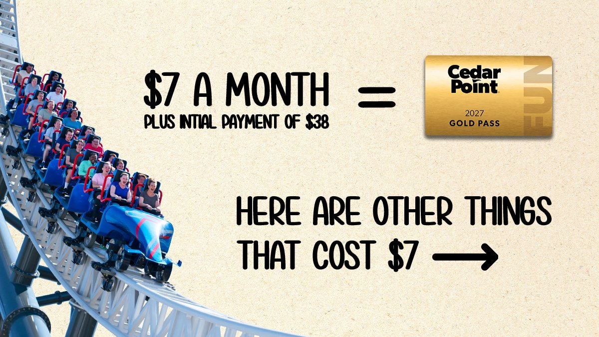 Cedar Point 2027 Gold Pass graphic showing $7 a month and a $38 initial payment
