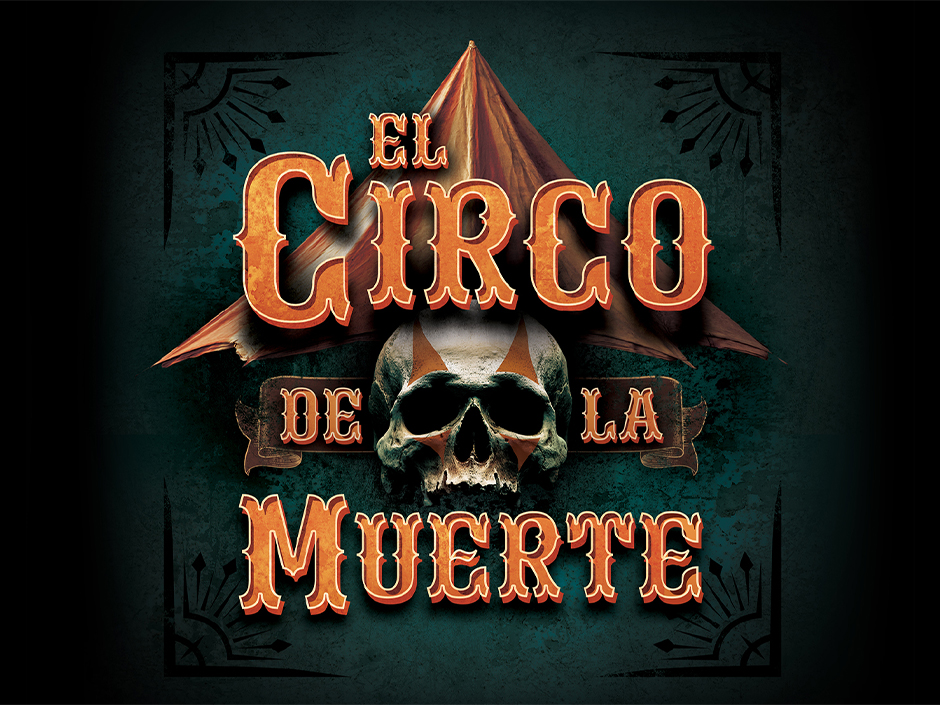 El Circo de la Muerte scare zone artwork for Halloween Horror Nights Hollywood