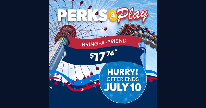 Perks and Play graphic for California's Great America Bring-A-Friend tickets