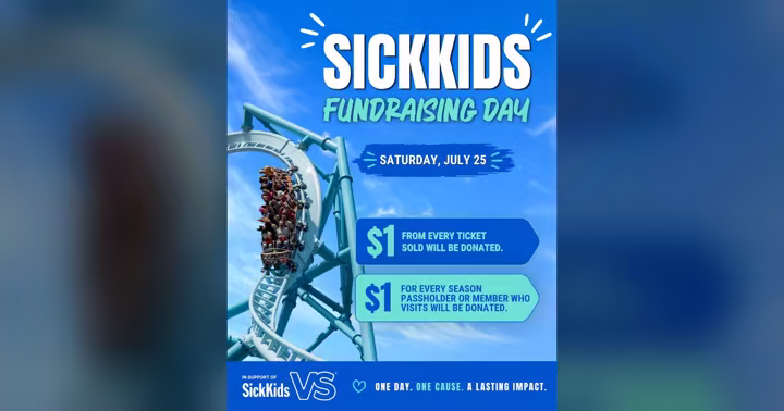 Canada's Wonderland SickKids Fundraising Day graphic for July 25
