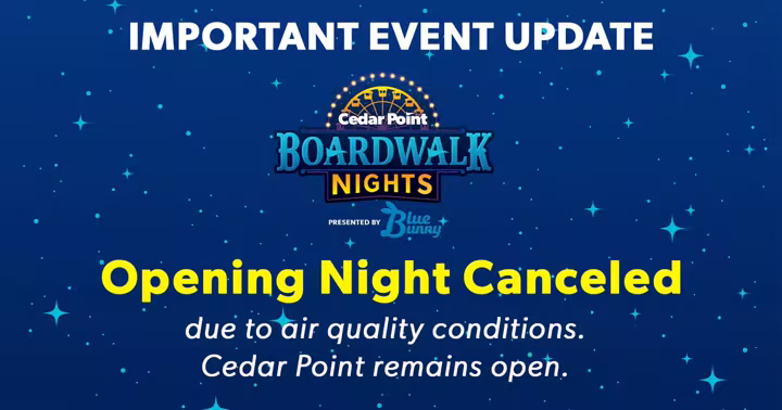 Cedar Point Boardwalk Nights opening night canceled due to air quality conditions