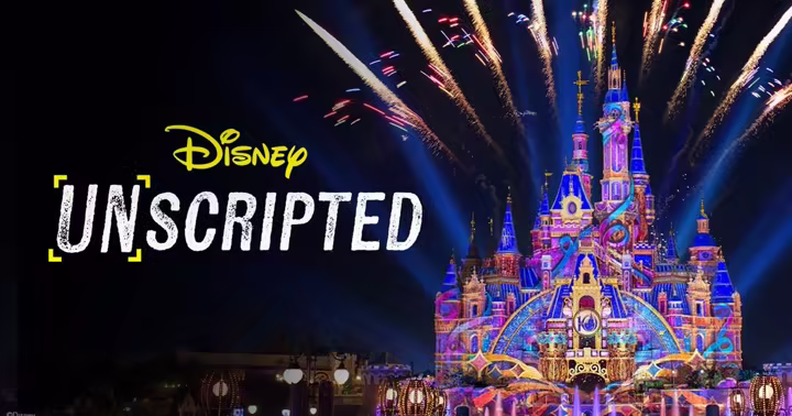 Disney Unscripted title beside Shanghai Disneyland's Enchanted Storybook Castle