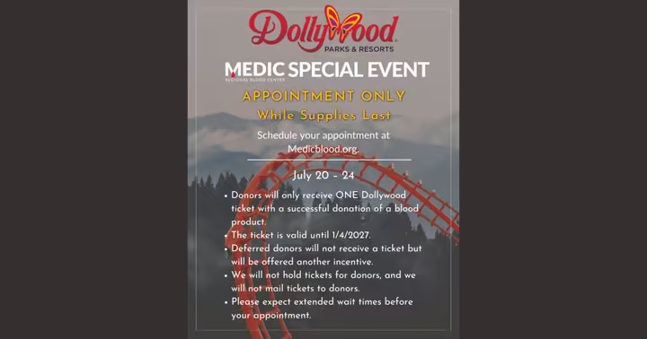 Dollywood and MEDIC Regional Blood Center donor ticket offer for July 20 through 24