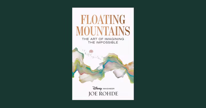 Cover of Joe Rohde's book Floating Mountains: The Art of Imagining the Impossible
