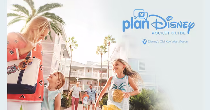 A family walks at Disney's Old Key West Resort beside planDisney Pocket Guide artwork