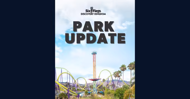 Six Flags Discovery Kingdom park update graphic for the June 13 power outage closure